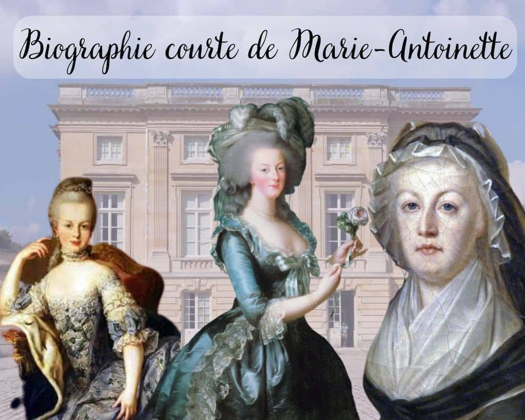 Lire la suite à propos de l’article Marie-Antoinette Biographie Courte : Sa vie en 5 min de lecture (chrono !)