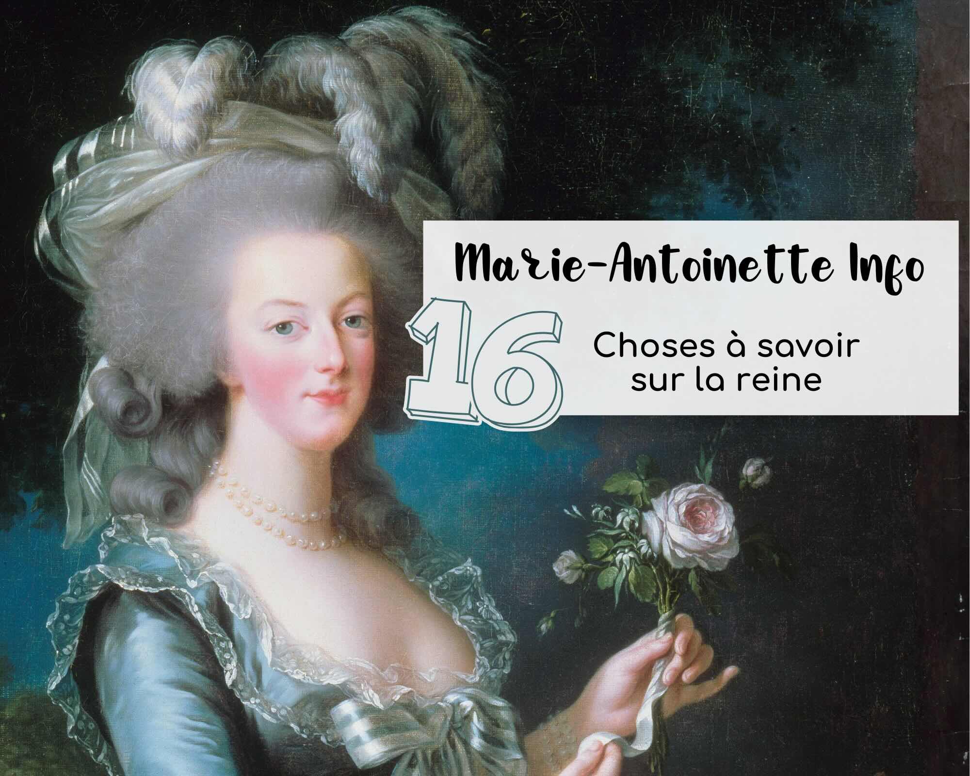 Marie-Antoinette info