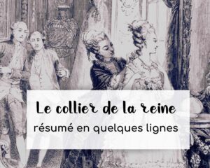 Le collier de la reine résumé